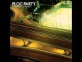 Bloc Party - SRXT