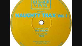 Naughty Naughty - The Dream