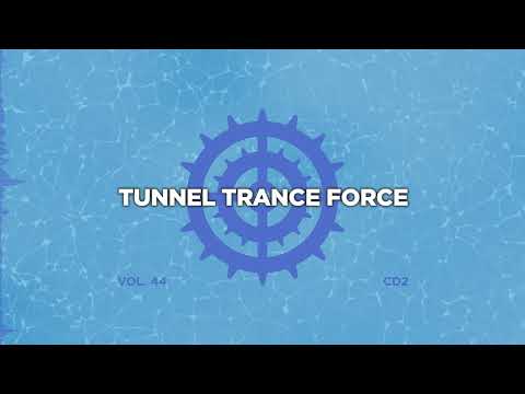 Tunnel trance force 44 - CD2 - 320 kbps / 4K [Trance - Hardtrance Dj Mix]