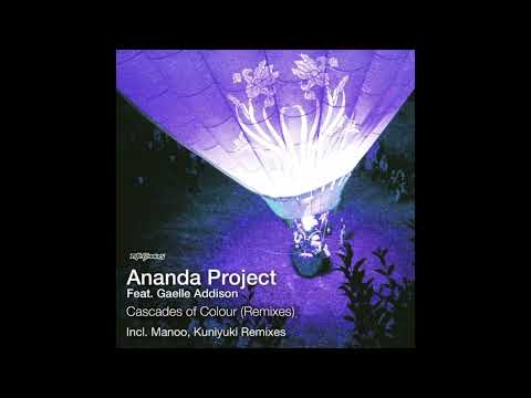 Ananda Project Feat. Gaelle Adisson - Cascades Of Colour (Manoo’s Tribute Remix)