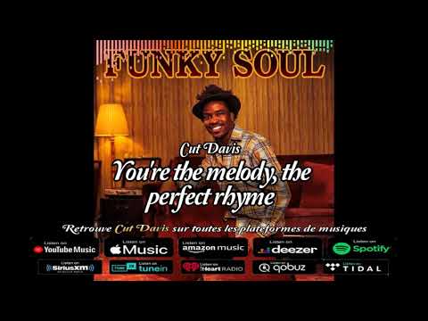 You're the melody, the perfect rhyme - Soul funk