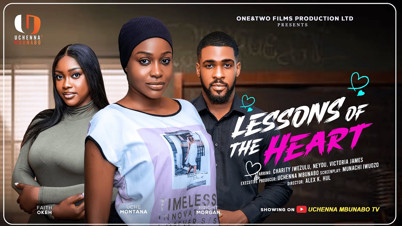 Watch LESSONS OF THE HEART - UCHE MONTANA, BRIGHT MORGAN, FAITH OKEH - Rwandan Drama