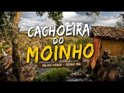 Cachoeira do Moinho - Milho Verde - Serro MG