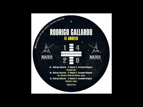 NAZCA005. Rodrigo Gallardo - El Abuelo feat Fernando Milagros (Original mix)