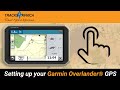 Setting Up Your Garmin Overlander GPS With Tracks4Africa GPS Maps