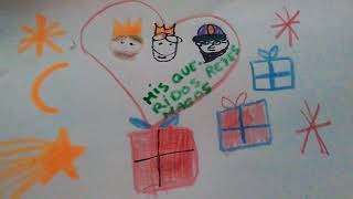 Maria Carrasco Mis queridos reyes magos