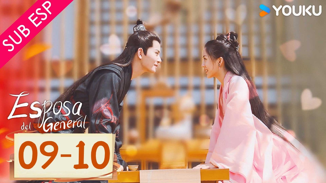 【SUB ESP】Esposa del General EP09-10 | Un matrimonio arreglado con el temido general demonio 😱| YOUKU