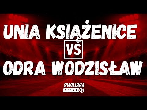 PUCHAR POLSKI: UNIA KSIĄŻENICE 🆚️ ODRA WODZISŁAW ŚLĄSKI (RZUTY KARNE)