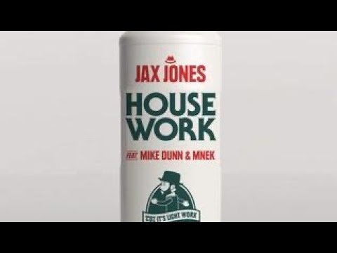 Jax Jones - House Work (feat. Mike Dunn & MNEK) [Music Video]