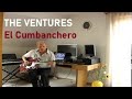 El Cumbanchero (The Ventures)