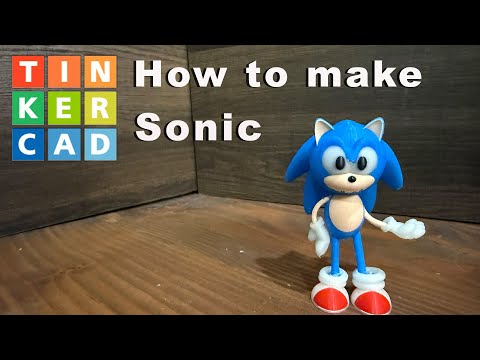 Sonic Tinkercad