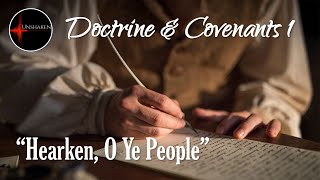 Come Follow Me - Doctrine and Covenants 1: "Hearken, O Ye People"