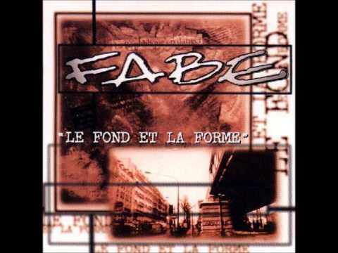 Fabe - Le fond et la forme  (Full Album)
