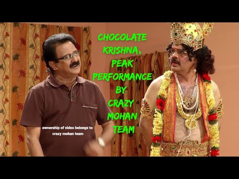 Chocolate Krishna, peak performance by Crazy Mohan team