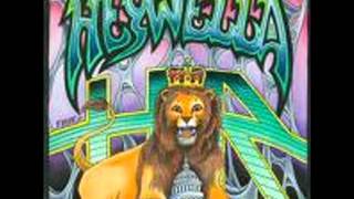 Hey Wella - Yo Here We Go