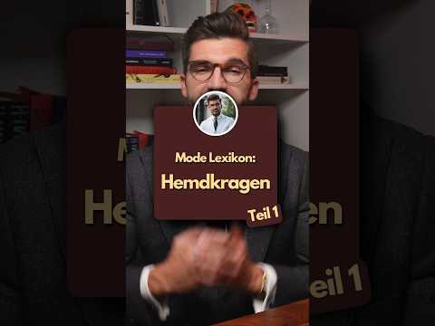 Die WICHTIGSTEN Hemdkragen, die du kennen solltest ☝🏻 Teil 1