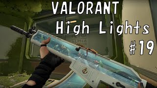 VALORANT High Lights #19