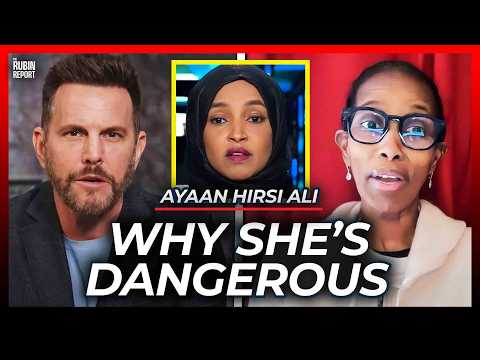 Somali Immigrant Exposes the Real Danger of Ilhan Omar | Ayaan Hirsi Ali