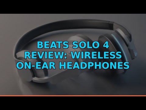 Beats Solo 4 Review: Wireless On-Ear Headphones