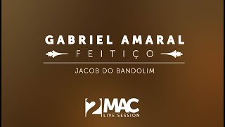 Gabriel Amaral e Lucas Quixote - Feitiço (Jacob do Bandolim) 2MAC LIVE SESSION