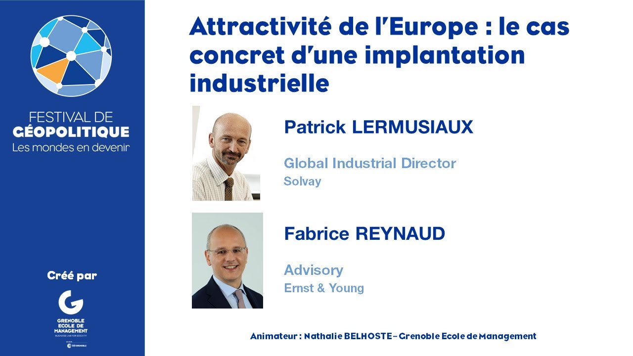 Watch video Conférence : Attractivité de L'Europe : le cas concret d'une implantation industrielle Conférence : Attractivité de L'Europe : le cas concret d'une implantation industrielle