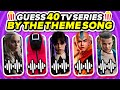 Guess the TV SERIES by the THEME SONG 🎵🍿 Most Popular Series in the World