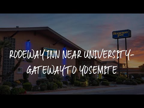 Rodeway Inn Near University-Gateway to Yosemite Review - Merced , United States of America