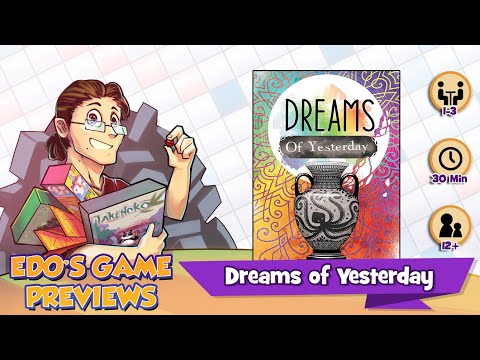 Edo's Dreams of Yesterday Review (KS Preview)