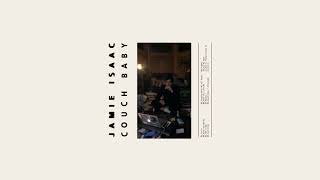 Jamie Isaac - Couch Baby [Full Album Stream]