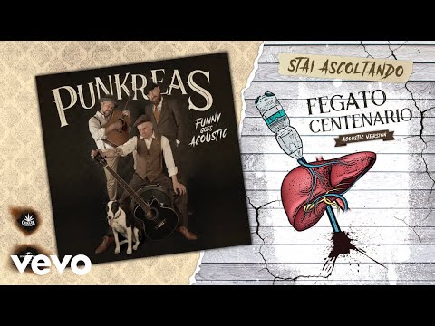 Videoclip de Fegato Centenario (Acoustic) — Punkreas