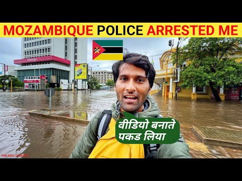 GOT ARRESTED IN MOZAMBIQUE WHILE FILMING IN MAPUTO | The Indo Trekker |