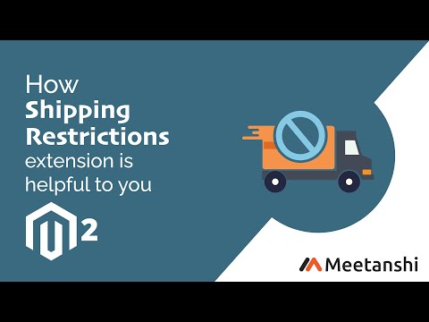 Magento 2 Shipping Restrictions by Meetanshi