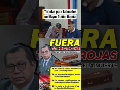 Tadeo Rojas envió 22 tarjetas para cobrar la pensión a 22 personas fallecidas en Mayor Otaño, Itapúa
