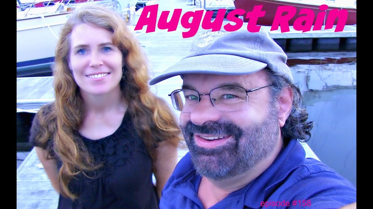 Episode #158  August Rain