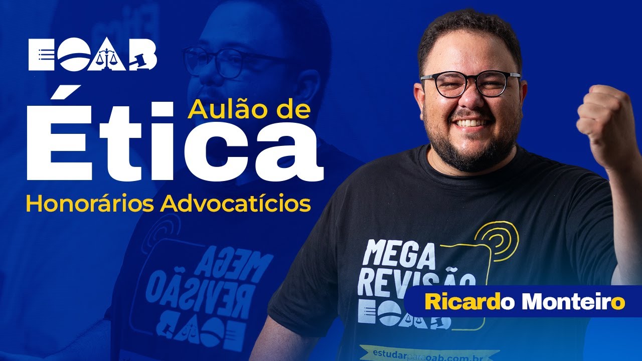 Ética - Honorários Advocatícios - 1ª Fase OAB 37º