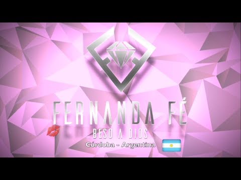 Fernanda Fé - Beso a Dios  (CLIPE OFICIAL- ARGENTINA)