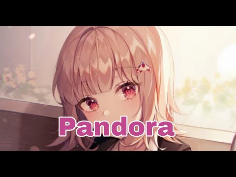 Nightcore - Pandora [Lyrics]