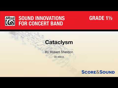 Cataclysm, by Robert Sheldon – Score & Sound