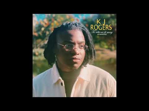 K.J. Rogers - Say when