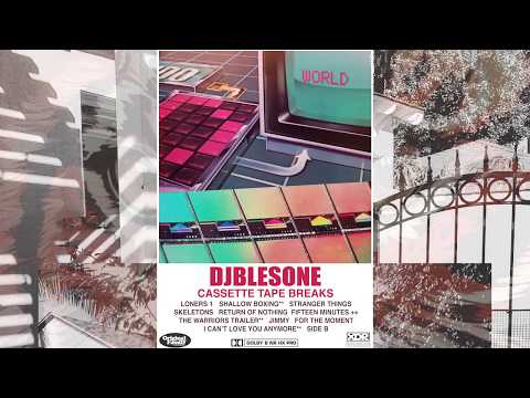 djblesOne - CASSETTE TAPE BREAKS