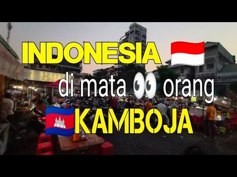 , title : 'INDONESIA DI MATA sebagian kecil ORANG-ORANG KAMBOJA'