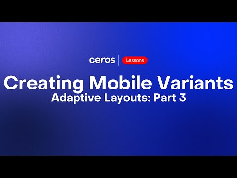 Creating Mobile Variants Using Adaptive Layouts: Part 3
