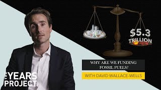 Why Are We Subsidizing Fossil Fuels?