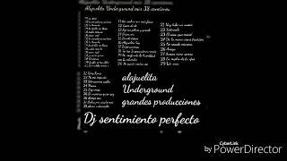 Mix Alajuelita Underground de DJ sentimiento perfecto