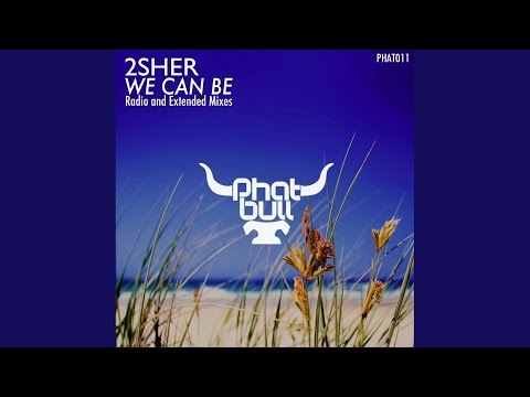 We Can Be (Extended Mix)