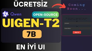 Yeni UIGEN-T2-7B : Open-Source | HARİKA Tasarımlar | ÜCRETSİZ!