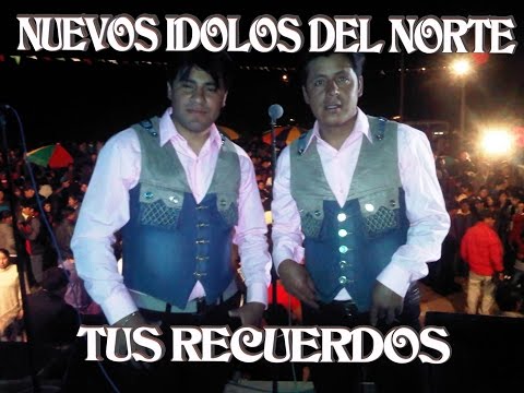 Los Nuevos Idolos del Norte Mix 2016