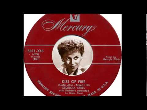 Georgia Gibbs - Kiss Of Fire  (1952)
