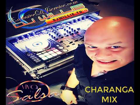 DJWILLIEtv - CHARANGA MIX 2020
