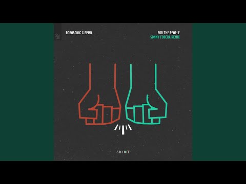 For The People (Sonny Fodera Remix)